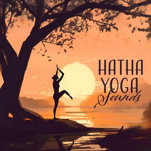Hatha Yoga Sounds - Hatha Yoga Music Zone