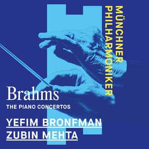 Brahms: The Piano Concertos - Johannes Brahms