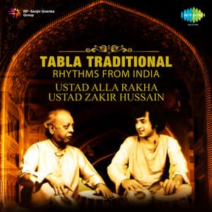 Tabla Traditional - Rhythms from India - Ustad Alla Rakha, Ustad Zakir Hussain - Alla Rakha