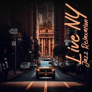 Live NY Jazz Relaxation - Smooth Jazz Journey Ensemble