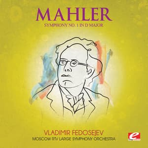 Mahler: Symphony No. 1 in D Major - Moscow RTV Symphony Orchestra