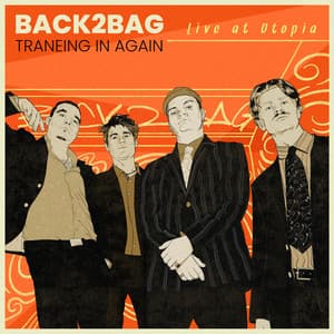 Back2Bag - Traneing In Again - Carl Winther