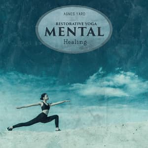 Restorative Yoga: Mental Healing and Full Body Aura Cleanse - Agnes Yard