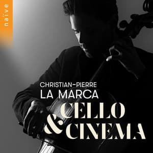 Cello & Cinema - Christian-Pierre La Marca