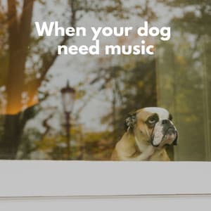 When your dog need music - Klassischer Jazz
