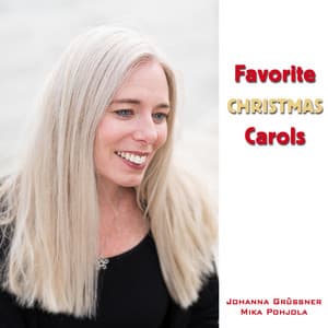Favorite Christmas Carols - Johanna Grüssner