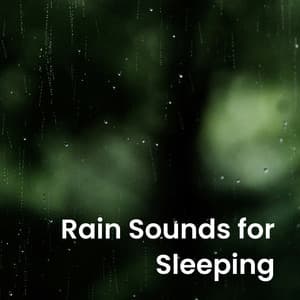Rain Sounds for Sleeping - Mother Nature FX
