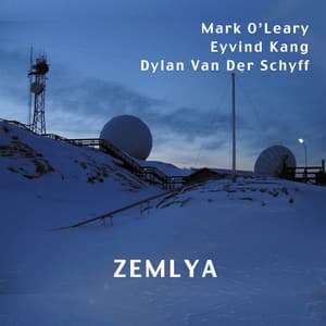 Zemlya - Mark O'Leary