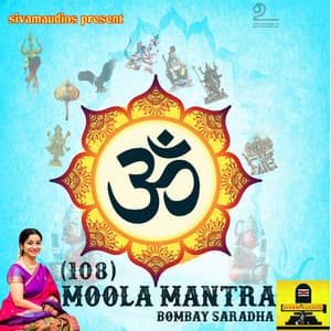 108 Moola Mantra - Bombay Saradha