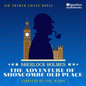 The Adventure of Shoscombe Old Place - English Audiobooks