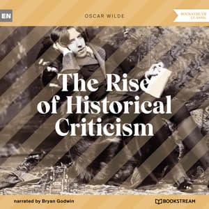 The Rise of Historical Criticism - Bryan Godwin