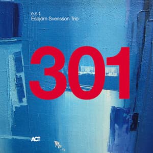 301 - Esbjörn Svensson Trio