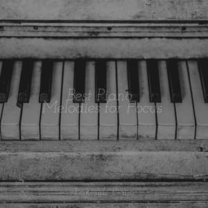 Best Piano Melodies for Focus - SD