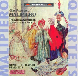 Malipiero: String Quartets Nos. 1-8 - Gian Francesco Malipiero
