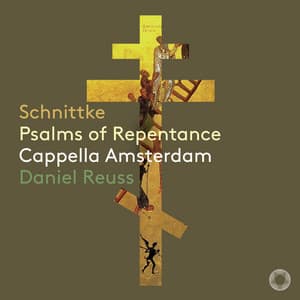 Schnittke: Psalms of Repentance - Alfred Schnittke