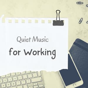Quiet Music for Working - Relaxing Instrumental Piano Songs - Office Music