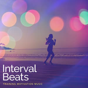 Interval Beats - Training Motivation Music