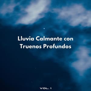 Lluvia Calmante Con Truenos Profundos Vol. 1 - Trueno relámpago y tormenta de lluvia