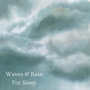 Waves & Rain For Sleep - Forest FX