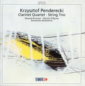 Penderecki: Clarinet Quartet & String Trio - Krzysztof Penderecki