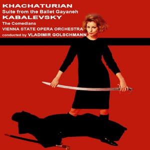 Khachaturian: Suite from the Ballet Gayaneh - Aram Khachaturian