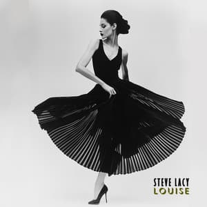 Louise - Steve Lacy
