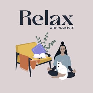 Relax with Your Pets - Pet Care Club