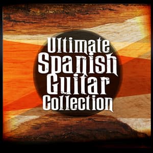 Ultimate Spanish Guitar Collection - Rumbas de España