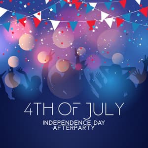 4th Of July: Independence Day Afterparty – Chilling With Some Acoustic Piano - Born In The U.S.A.