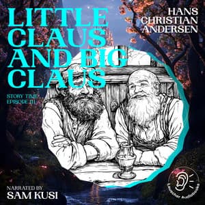 Little Claus and Big Claus - Story Time