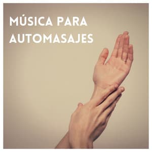 Música para Automasajes: La Mejor Música para Relajarse, Aliviar la Ansiedad y Dormir Mejor - Sanar el Alma