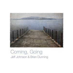 Coming, Going - Jeff Johnson