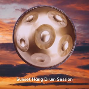 Sunset Hang Drum Session - Relaxing Hang Drum Nature