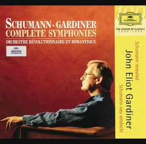 Schumann: Complete Symphonies - Robert Schumann
