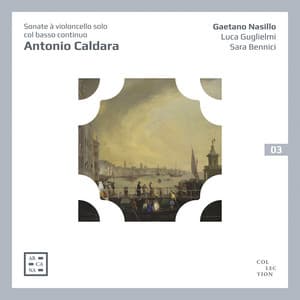 Caldara: Sonate à violoncello solo col basso continuo - Antonio Caldara