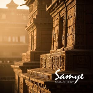 Samye Monastery - Tibetan Prayers