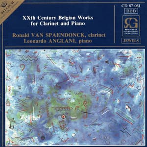 XXth Century Belgian Works for clarinet and Piano - Ronald Van Spaendonck