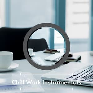 Relaxing Office Work Music Playlist - Chill Work Instrumentals