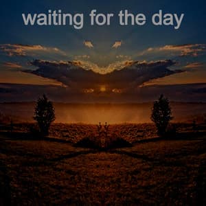 Waiting for the Day - Lory Dem