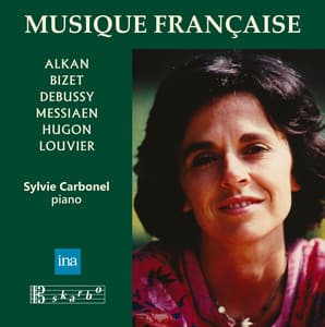 Alkan, Bizet & Others: Piano Works - Sylvie Carbonel
