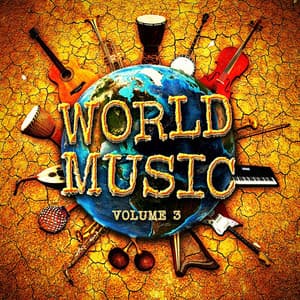World Music, Vol. 3 - Musique du monde et relaxation