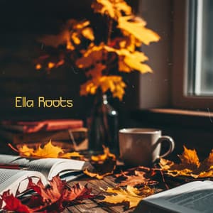 Falling Into Autumn - Ella Roots