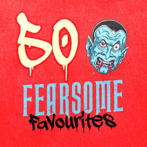 50 Fearsome Favourites - Halloween Songs