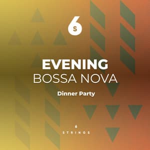 Evening Bossa Nova Dinner Party Mix - Latin Guitar Trio