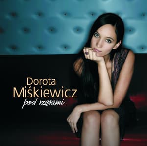 Pod Rzesami - Dorota Miskiewicz