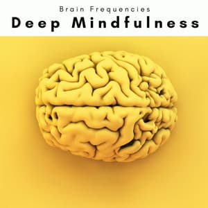 Deep Mindfulness - Delta Pure Waves
