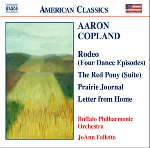 COPLAND: Prairie Journal / The Red Pony Suite / Letter from Home - Aaron Copland