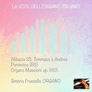 La voce dell'organo italiano - Simona Fruscella