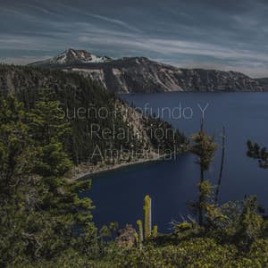 Sueño Profundo Y Relajación Ambiental - Sonidos de la Naturaleza Relax