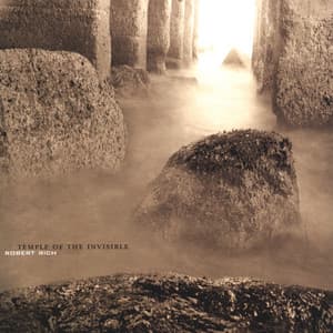 Temple Of The Invisible - Robert Rich